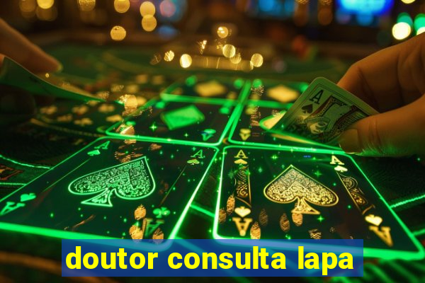 doutor consulta lapa